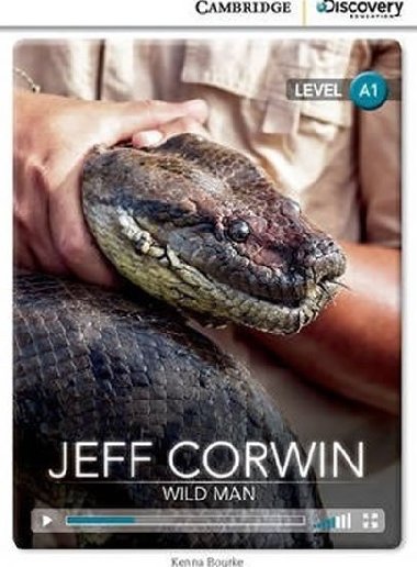 Jeff Corwin: Wild Man Book with Online Access code - Bourke Kenna
