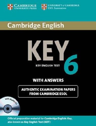 Cambridge English Key 6 Self-study Pack (Students Book with Answers and Audio CD) - kolektiv autor