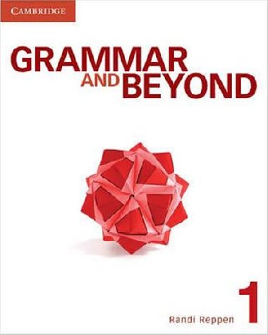 Grammar and Beyond 1 Students Book and Workbook - Reppen Randi