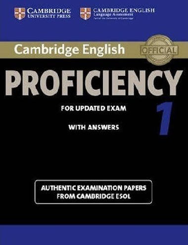 Cambridge English Proficiency 1 for Updated Exam Students Book with Answers - kolektiv autor