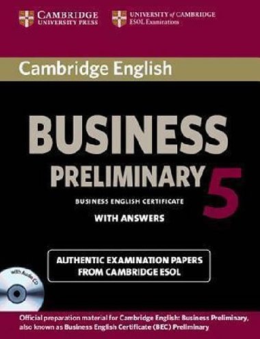 Cambridge English Business 5 Preliminary Self-study Pack (students Book with Answers and Audio CD) - kolektiv autor