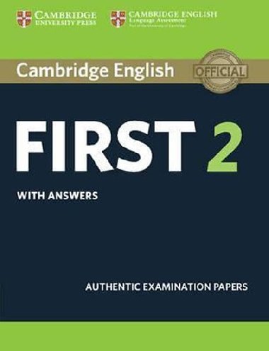 Cambridge English First 2 Students Book with Answers - kolektiv autor