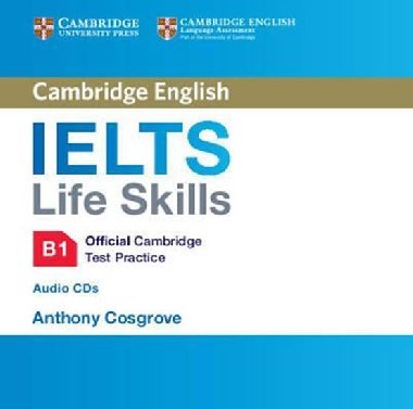 IELTS Life Skills Official Cambridge Test Practice B1 Audio CDs /2/ - kolektiv autor