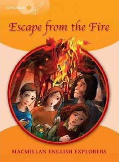 Explorers 4 Escape from the Fire Reader - kolektiv autor