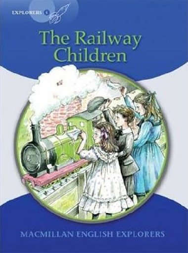 Explorers 6 Railway Children Reader - Munton Gill
