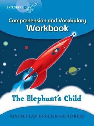 Explorers 3 The Elephants Child Workbook - kolektiv autor