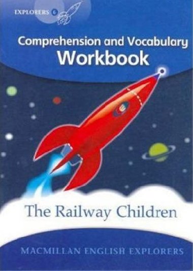 Explorers 6 Railway Children Workbook - kolektiv autor