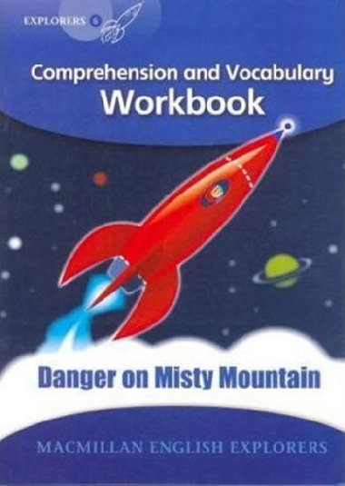 Explorers 6 Danger on Misty Mountain Workbook - kolektiv autor