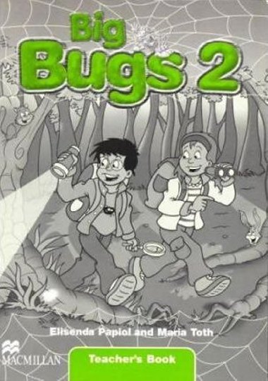 Big Bugs 2 Teachers Book - Papiol Elisenda