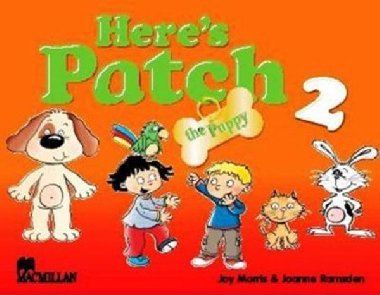 Heres Patch the Puppy 2 Pupils Book with Songs Audio CD - Morris Joy