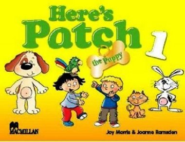 Heres Patch the Puppy 1 Pupils Book with Songs Audio CD - Morris Joy