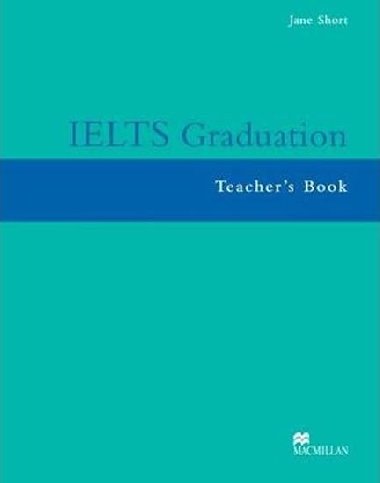 IELTS Graduation Teachers Book - kolektiv autor