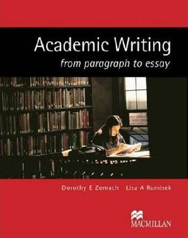 Academic Writing - Student Book - From Paragraph to Essay - kolektiv autor
