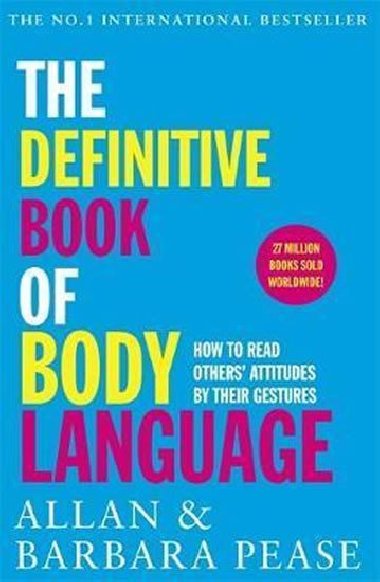 The Definitive Book of Body Language : How to read others` attitudes by their gestures - Pease Allan