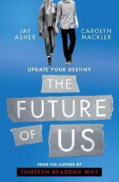 The Future of Us - Jay Asher