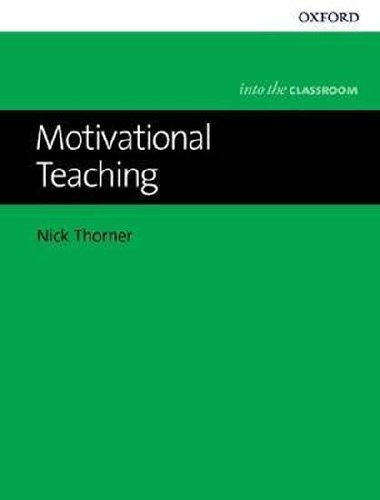 Motivational Teaching - Thorner Nick