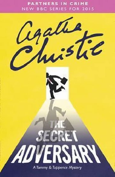 The Secret Adversary : A Tommy & Tuppence Mystery - Christie Agatha