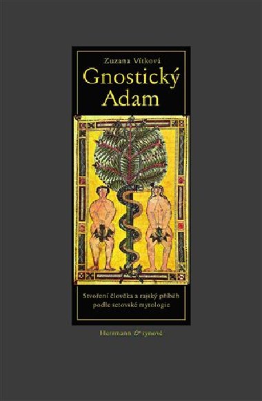 Gnostick Adam - Zuzana Vtkov