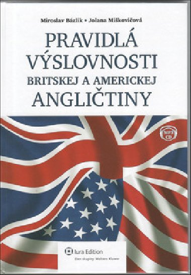 Pravidl vslovnosti britskej a americkej anglitiny - Jolana Mikoviov; Miroslav Bzlik