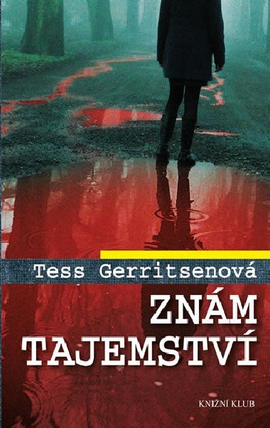 Znm tajemstv - Tess Gerritsenov