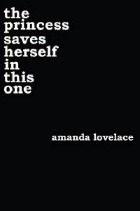 Princess Save Herself in This - Amanda Lovelace