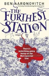 Furthest Station - Ben Aaronovitch