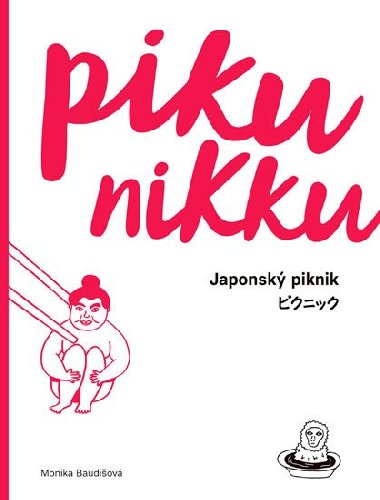 PIKUNIKKU / Japonsk piknik - Monika Baudiov