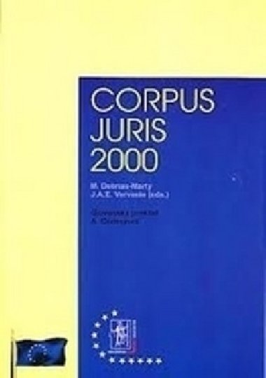 Corpus Juris 2000 - M. Delmas-Marty; J.A.E. Vervaele
