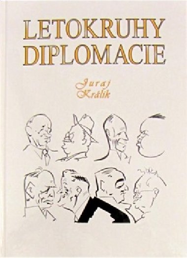 Letokruhy diplomacie - Juraj Krlik