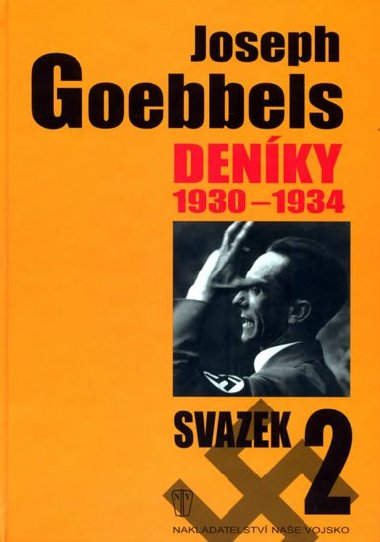 JOSEPH GOEBBELS DENKY 1930-1934 - Joseph Goebbels