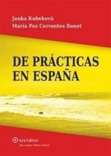 De prcticas en Espaa + CD - Janka Kubekov; Mara Paz Cervantes Bonet