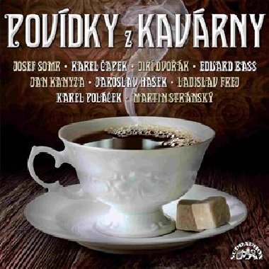 Povídky z kavárny - CD - Eduard Bass; Karel Čapek; Jaroslav Hašek; Karel Poláček