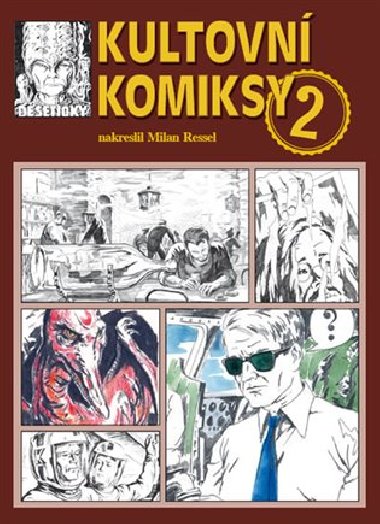 Kultovn komiksy II. - Milan Ressel