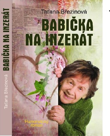 Babička na inzerát - Taťána Březinová