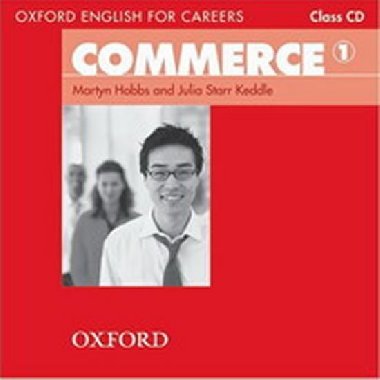 Oxford English for Careers: Commerce 1 Class Audio CD - Hobbs Martyn