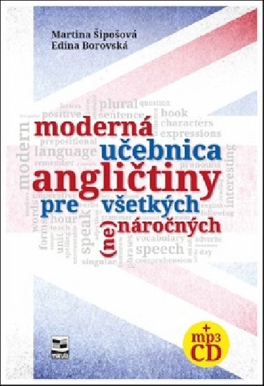 Modern uebnica anglitiny pre vetkch (ne)nronch - Martina ipoov; Edina Borovsk