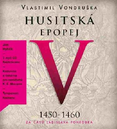 Husitská epopej V. - Za časů Ladislava Pohrobka - CD - Vlastimil Vondruška