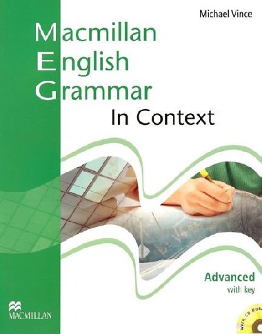 Macmillan English Grammar In Context Advanced Students Book without Answer Key with CD-ROM - Vince Michael