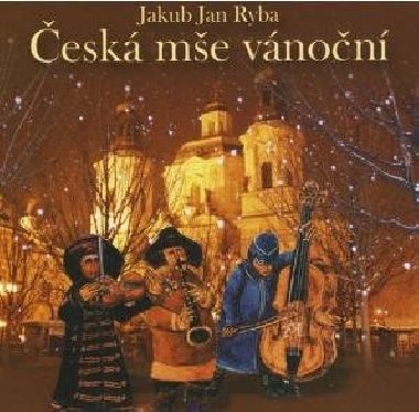J.J.Ryba - esk me vnon - CD - Zdena Kloubov; Pavla Vykopalov; Tom ern; Roman Janl; Jakub Jan Ryba