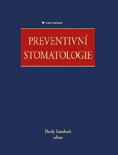 Preventivn stomatologie - Hardy Limeback