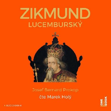 Zikmund Lucembursk - CDmp3 - Prokop Josef Bernard