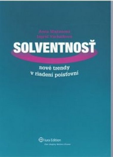 Solventnos - Ingrid Vachlkov; Anna Majtnov
