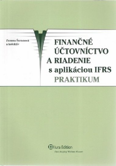 Finann tovnctvo a riadenie s aplikciou IFRS - Zuzana uranov