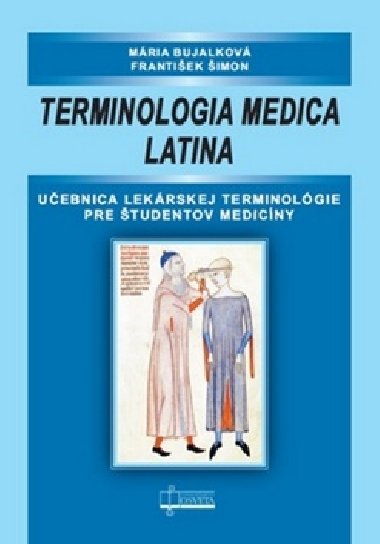 Terminologia medica latina - Frantiek imon; Mria Bujalkov
