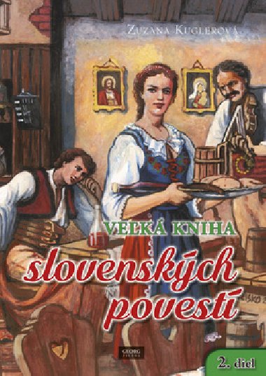 Vek kniha slovenskch povest - Zuzana Kuglerov
