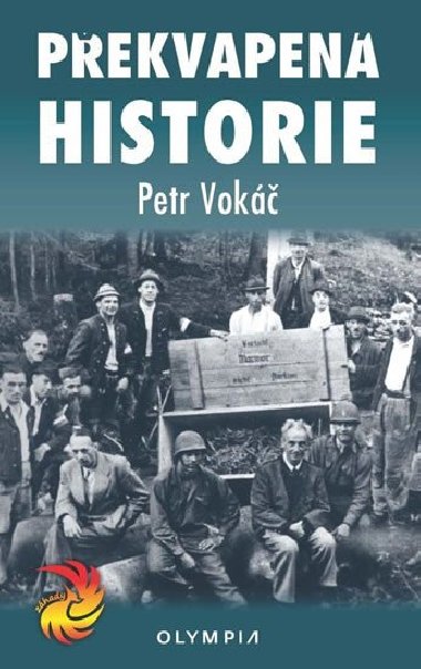 Pekvapen historie - Petr Vok