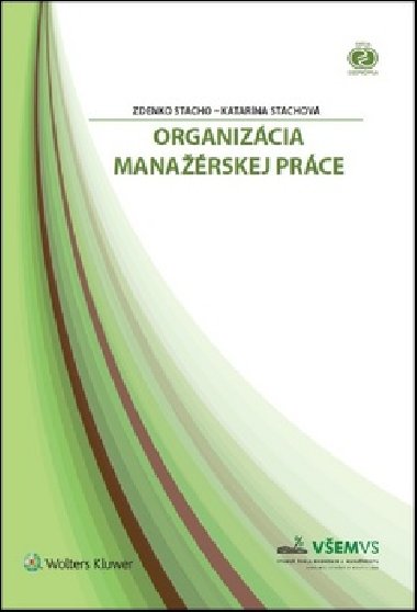 Organizcia manarskej prce - Zdenko Stacho; Katarna Stachov