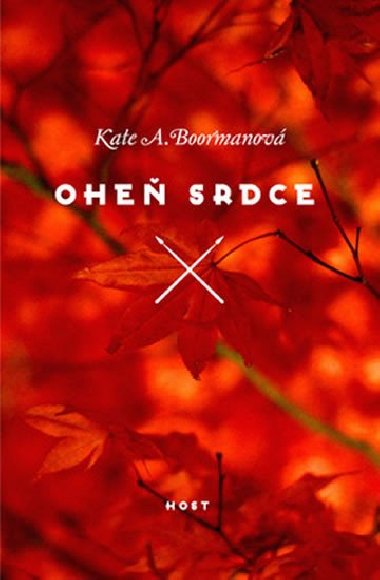 Ohe srdce - Kate A. Boormanov
