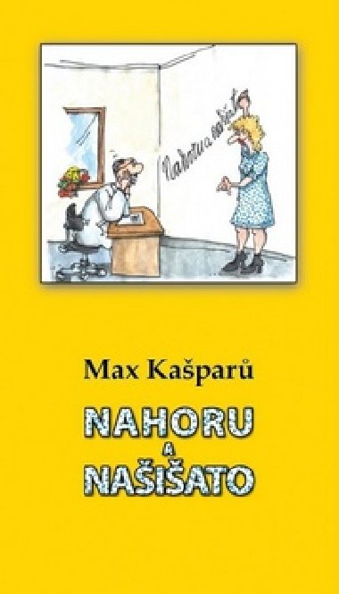 Nahoru a naiato - Max Kapar; Jan Heraleck