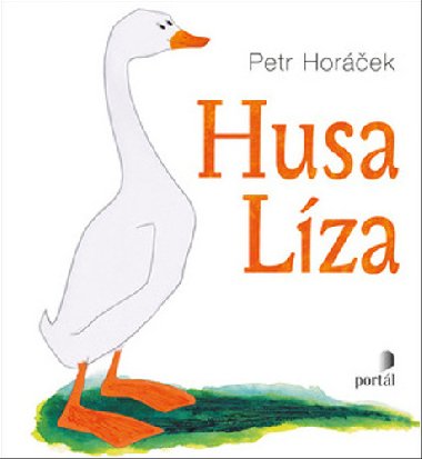 Husa Líza - Petr Horáček